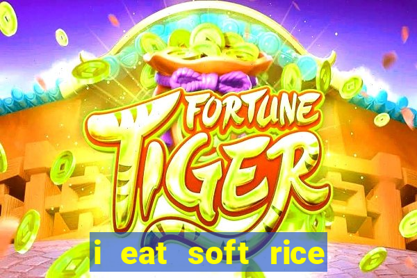 i eat soft rice in another world pt br cap 1